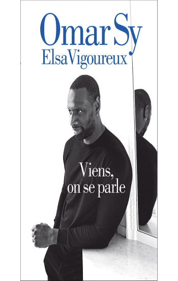 SY, Omar; VIGOUREUX, Elsa: Viens, on se parle