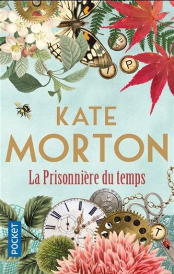 MORTON, Kate: La prisonnière du temps