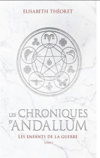 THÉORET, Elisabeth: Les chroniques d'Andallum (2 volumes)