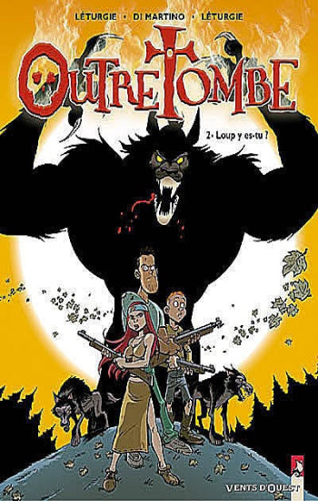 LÉTURGIE; DI MARTINO; LÉTURGIE: Outretombe (3 volumes)