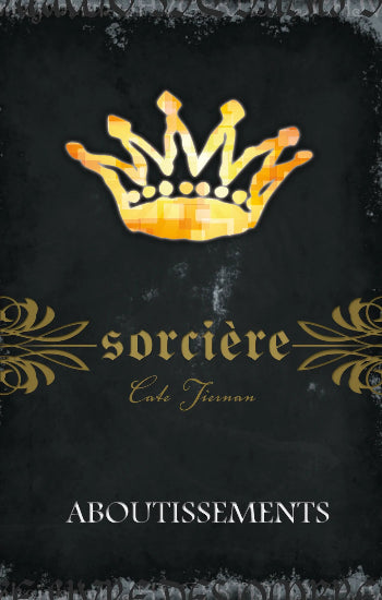 TIERNAN, Cate: Sorcière (15 volumes)