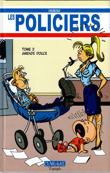 DEBERG; LAINÉ: Les policiers (3 volumes)