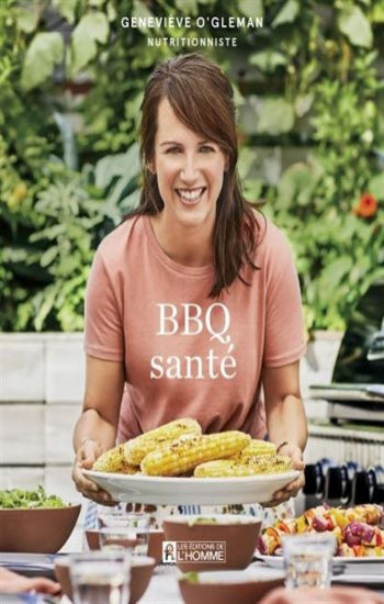 O'GLEMAN; Geneviève: BBQ santé