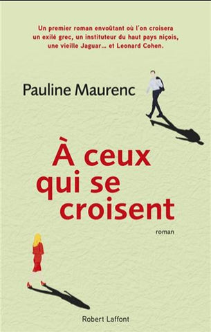 MAURENC, Pauline: À ceux qui se croisent