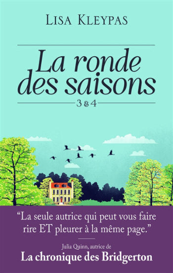 KLEYPAS, Lisa: La ronde des saisons Tome 3 et 4