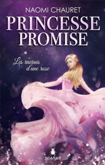 CHAURET, Naomi: Princesse promise (4 volumes)