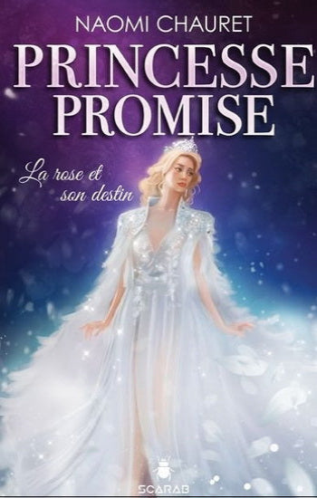 CHAURET, Naomi: Princesse promise (4 volumes)