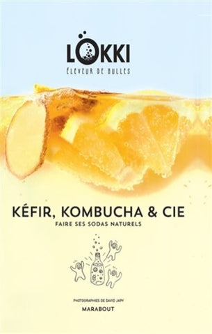 COLLECTIF: Kéfir, Kombucha & Cie