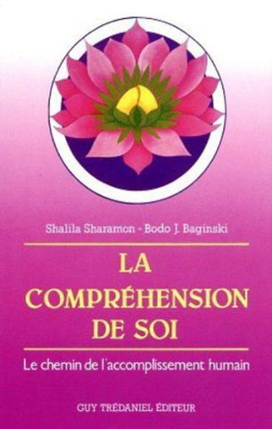 SHARAMON, Shalila; BAGINSKI, Bodo J.: La compréhension de soi