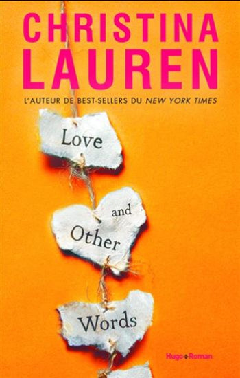 LAUREN, Christina: Love and other words
