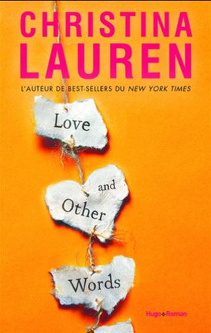 LAUREN, Christina: Love and other words