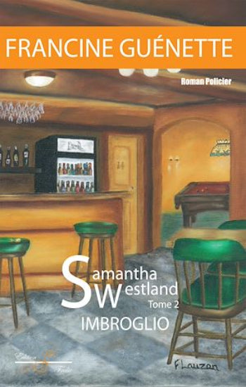 GUÉNETTE, Francine: Samantha Westland (3 volumes)