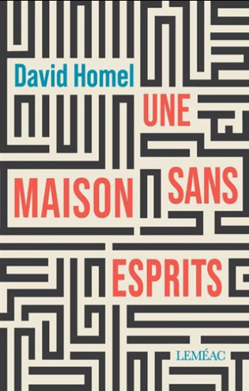 HOMEL, David: Une maison sans esprits
