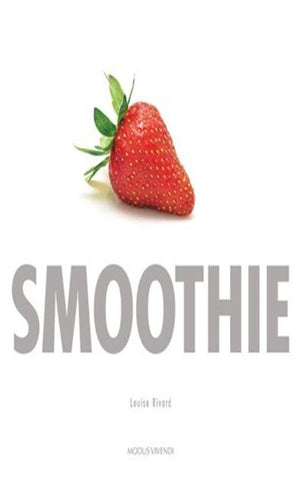 RIVARD, Louise: Smoothie