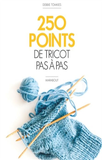 TOMKIES, Debbie: 250 points de tricot pas à pas