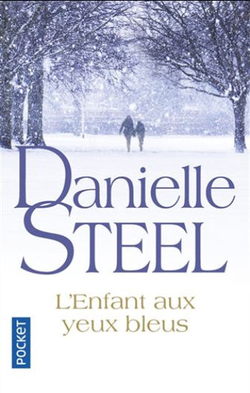 STEEL, Danielle: L'enfant aux yeux bleus