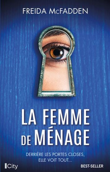 McFADDEN, Freida: La femme de ménage