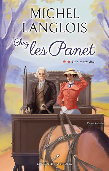 LANGLOIS, Michel: Chez les Panet  (3 volumes)