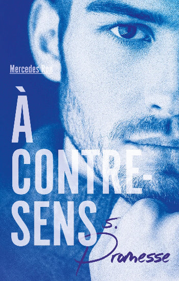 RON, Mercedes: À contre sens  (6 volumes)