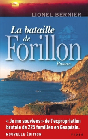 BERNIER, Lionel: La bataille de Forillon