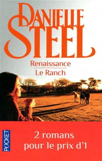 STEEL, Danielle: Renaissance / Le ranch