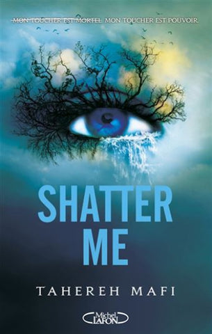 MAFI, Tahereh: Shatter me