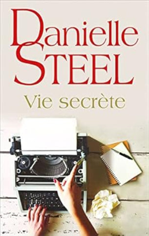STEEL, Danielle: Vie secrète
