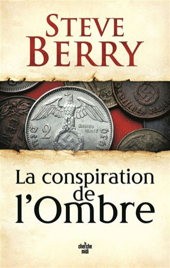 BERRY, Steve: La conspiration de l'ombre