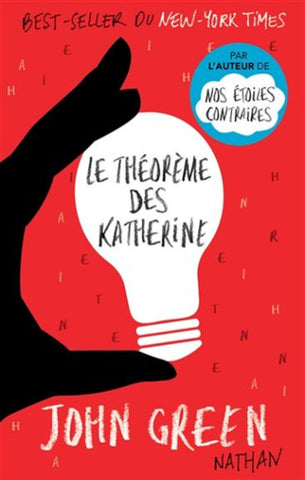 GREEN, John: Le théorème des Katherine