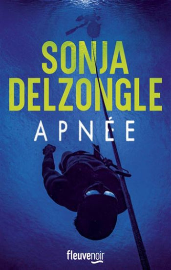 DELZONGLE, Sonja: Apnée