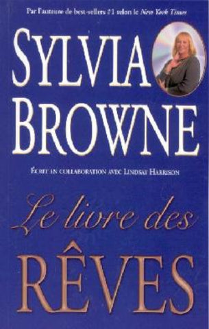 BROWNE, Sylvia: Le livre des rêves
