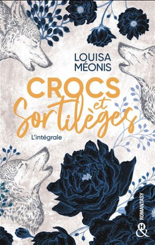 MÉONIS, Louisa: Crocs et sortilèges - L'intégrale