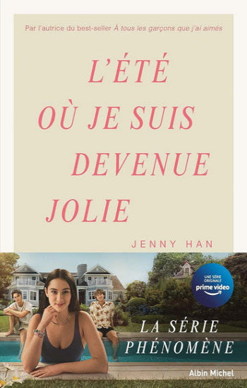 HAN, Jenny: L'été où je suis devenue jolie