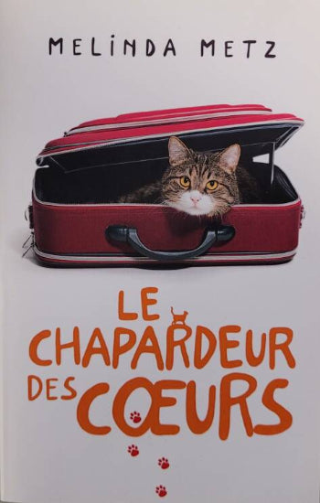 METZ, Melinda: Le chapardeur des cœurs