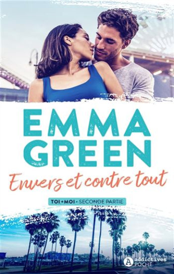 GREEN, Emma: Toi + moi  (3 volumes)