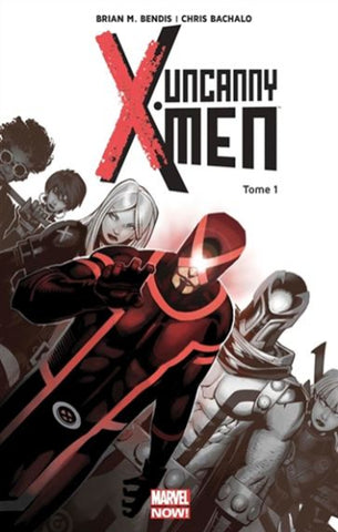 BENDIS; BACHALO; ANKA: Uncanny X-Men  (6 volumes)