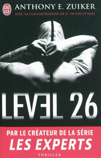 ZUIKER, Anthony E.: Level 26 (3 volumes - (1 et 2 en poche; 3 en standard)