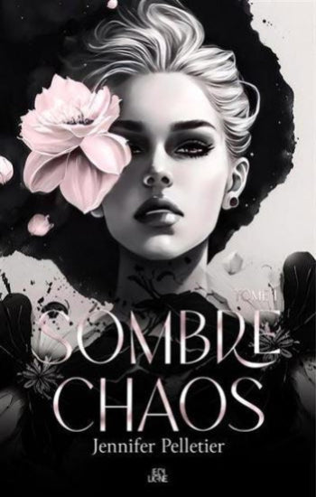 PELLETIER, Jennifer: Sombre chaos  (2 volumes)