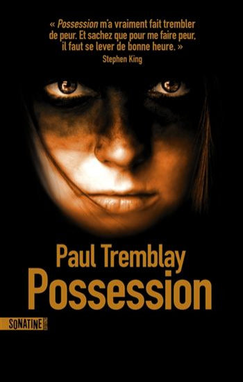 TREMBLAY, Paul: Possession