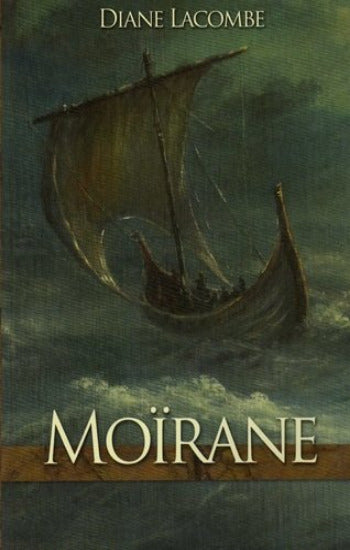 LACOMBE, Diane: Moirane (couverture rigide)