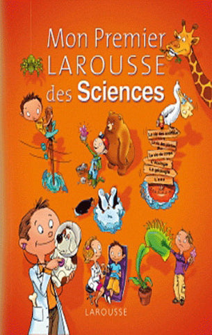 CHAUVEL, Pascal: Mon premier Larousse des sciences