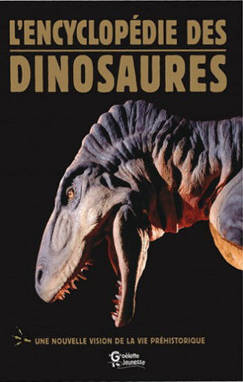 COLLECTIF: L'encylopédie des dinosaures