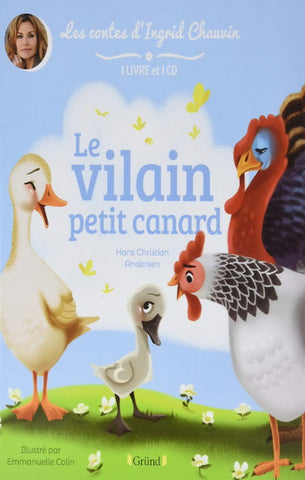 ANDERSEN, Hans Christian: Le petit vilain petit canard. (CD inclus)