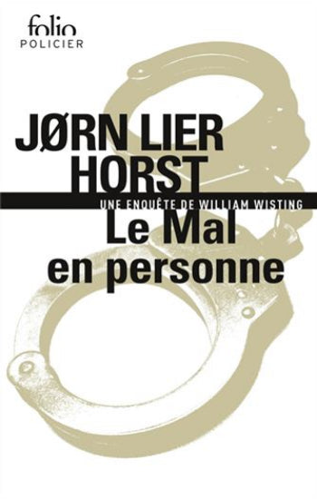 HORST, Jorn Lier: Le mal en personne
