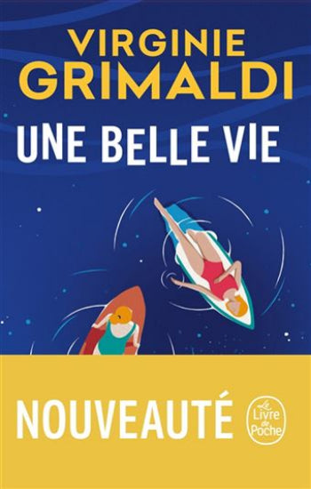 GRIMALDI, Virginie: Une belle vie