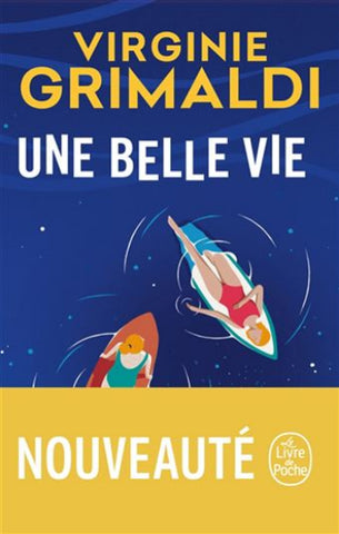 GRIMALDI, Virginie: Une belle vie