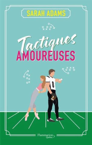 ADAMS, Sarah: Tactiques amoureuses