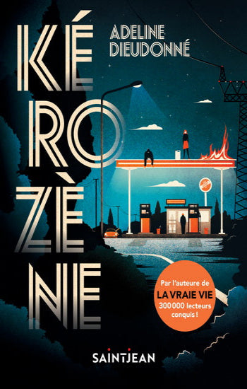 DIEUDONNÉ, Adeline: Kérozène