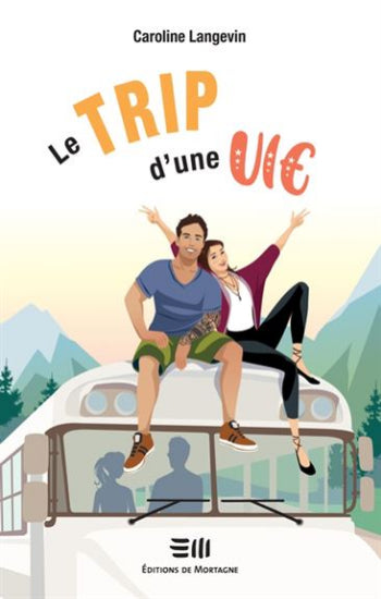 LANGEVIN. Caroline: Le trip d'une vie