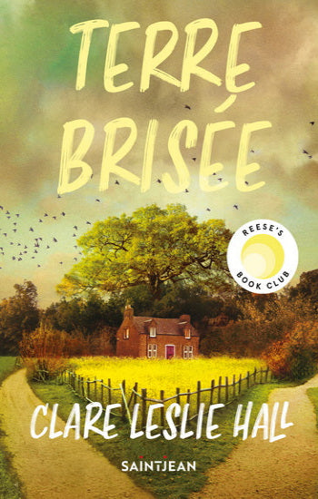 HALL, Clare Leslie: Terre brisée